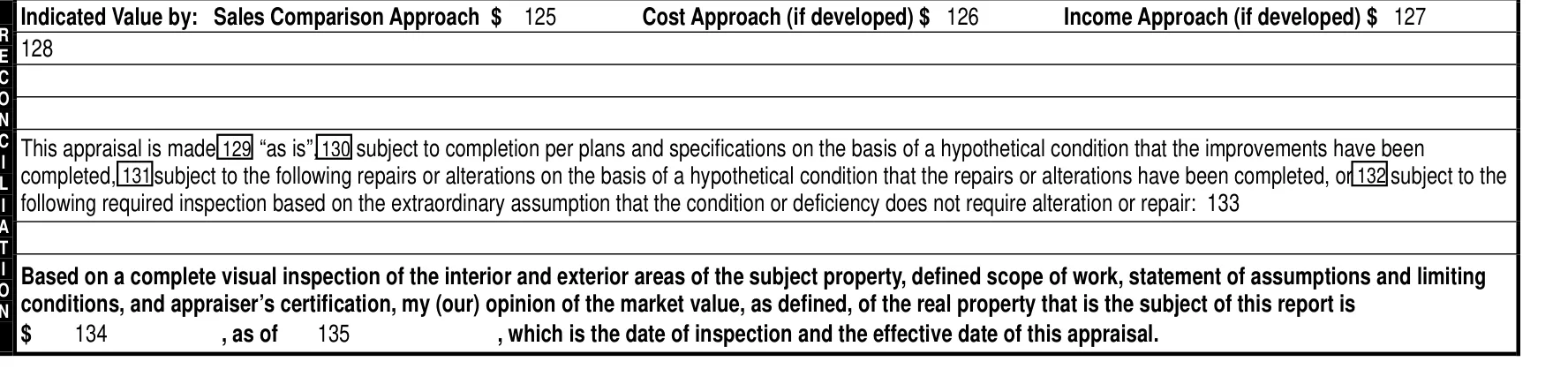 Legacy Form 1004 page 2 Reconciliation: one line for indicated values by sales comparison, cost and income, blank lines for commentary, four checkboxes for as is or subject to completion, repairs or inspection, and the final value and date.